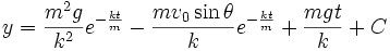 y = \frac{m^2g}{k^2}e^{-\frac{kt}{m}}-\frac{mv_0 \sin \theta}{k}e^{-\frac{kt}{m}}+\frac{mgt}{k}+C